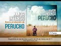 Perucho / Que te ama