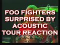 DAVE GROHL SURPRISED AT POSITIVE AFOOSTIC RESPONSE
