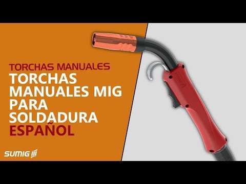 Torchas Manuales MIG para Soldadura