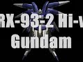MY SPORE CREATIONS: RX-93-2 Hi-? Gundam
