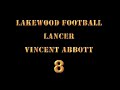 #8 Vincent Abbott Senior Highlights Lakewood Football 2007