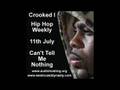 Crooked I Can't Tell Me Nothing Hip Hop Weekly