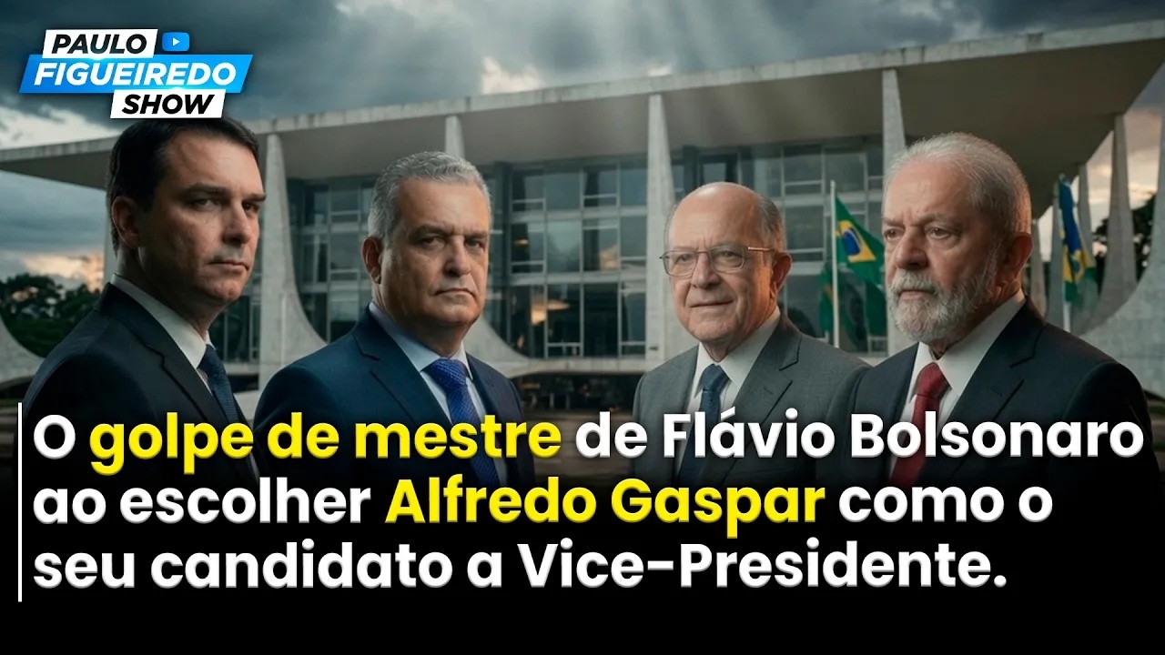 Figueiredo Explicou o Golpe de Mestre de Flávio Bolsonaro ao Escolher Alfredo Gaspar Como Seu Vice