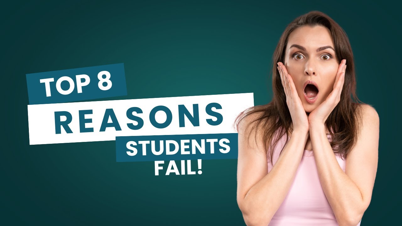 Why students fail Examinations