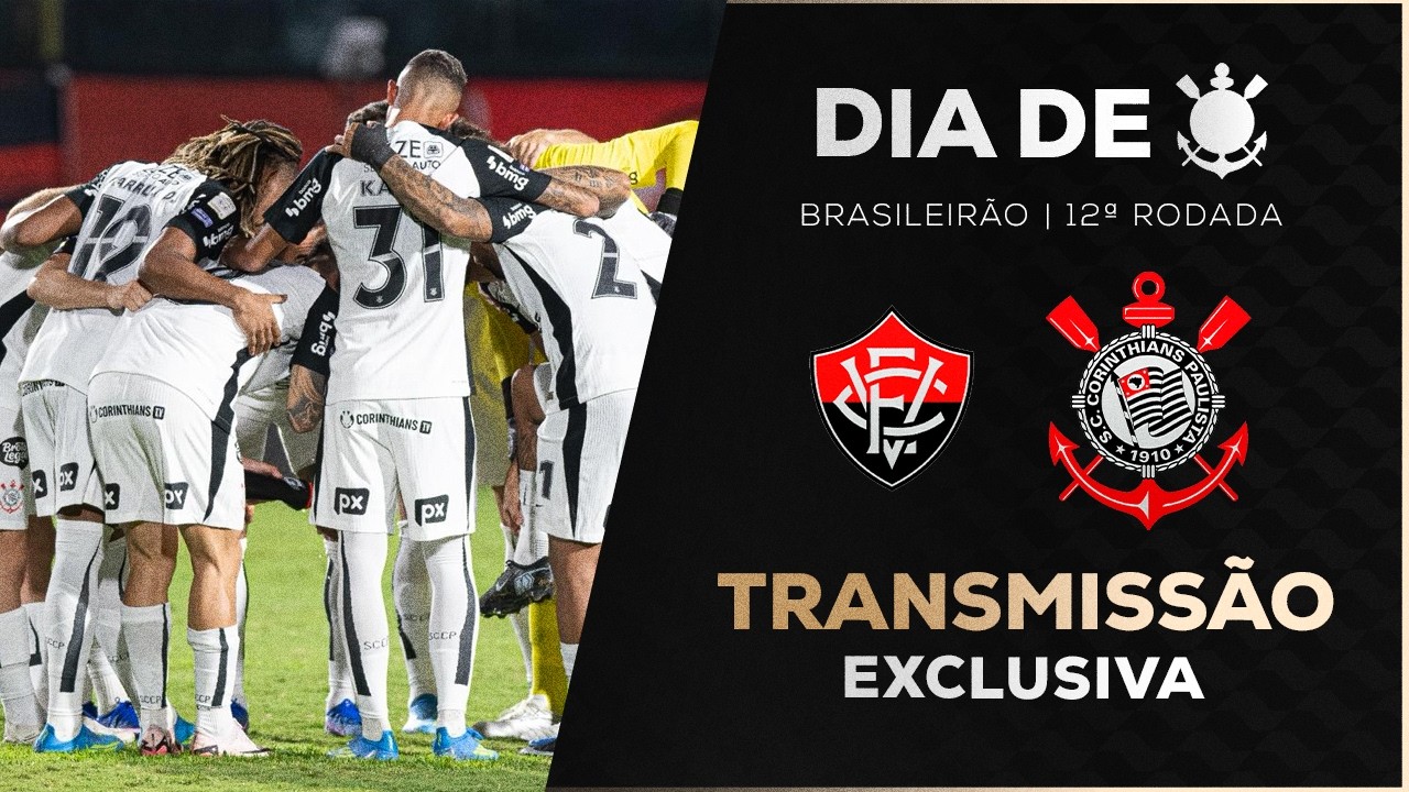 VITÓRIA 0 X 0 CORINTHIANS | BRASILEIRÃO 2026 | 12ª RODADA | DIA DE CORINTHIANS