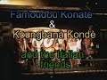another part from the epic concert of famoudou konate in milan on 2003...
famoudou is one of the most big autority of the malink� percussions.
he came in italy for a workshop and during it, he has choosen some people from the crew of the stage, for make this beautiful and storic concert.
enjoy here the rhythm 
