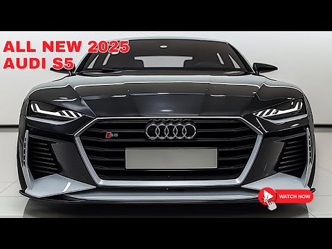 Nhìn đầu tiên! 2025 Audi S5 mới - Lớn hơn, táo bạo hơn và sẵn sàng cho tương lai!