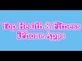 Top 5 Fitness and Health Apps for the iPhone