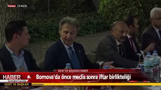 Bornova’da önce meclis sonra iftar birlikteliği