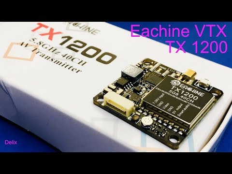 Eachine TX1200 VTX Review