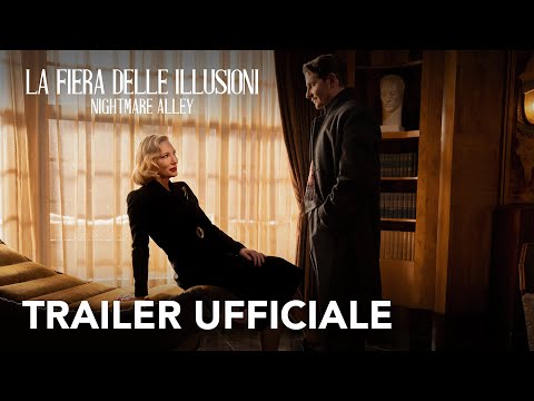 Preview Trailer La Fiera delle illusioni Nightmare Alley, trailer del film di G.del Toro con B.Cooper, C.Blanchett, R.Mara
