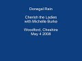 donegal rain, sung by michelle burke with cherish the ladies, at woodford folk festival, cheshire