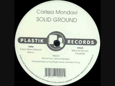 Carissa Mondavi - Solid Ground (Markus Schulz Tribal Mix)