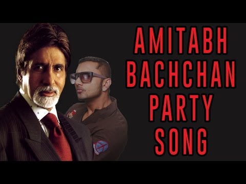 Amitabh Bachchan Party Song - Bhoothnath 2 - Honey Singh