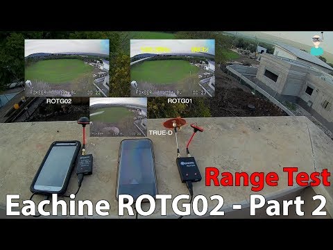 ROTG02 OTG FPV Receiver - Part 2 - Range Test (SBS Comparison with ROTG01)