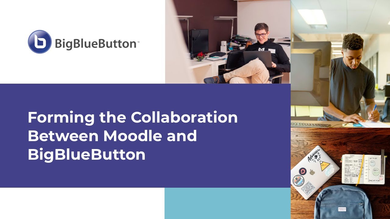 Forming The Collaboration Between Moodle And BigBlueButton