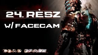 Dead Space Végigjátszás 24.rész