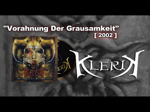 KLERIK - Vorahnung Der Grausamkeit [2002]