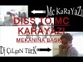 Diss To Mc Karayazi - MeKaNa BaSKiN 2008