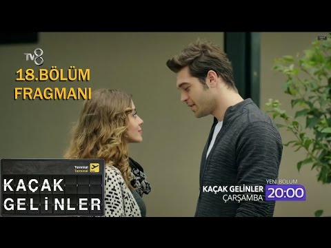 Kaçak Gelinler 18. Bölüm Fragmanı                                                                                                                                                                                                                         