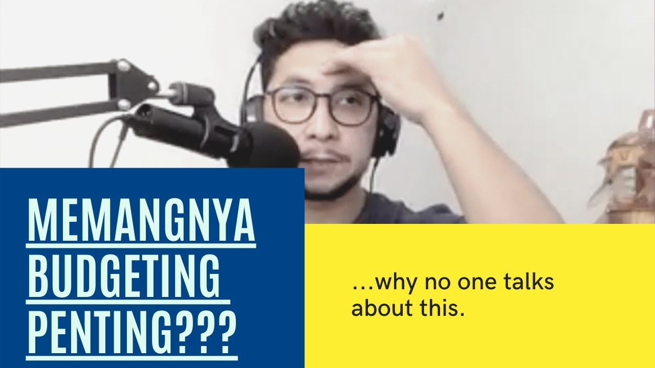 Mengapa budgeting itu penting?