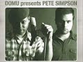 Domu Presents Pete Simpson - \"The Way I See\"