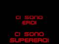 videos de L'INCREDIBBILE DARCO.......INCREDIBILMENTE FATTO DA ME