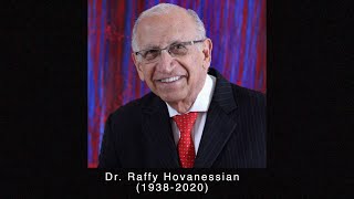In Memoriam: Dr. Raffy Hovanessian (1938-2020)