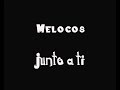 Melocos-junto a ti
