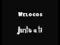 Melocos-junto a ti