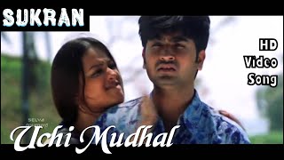 Uchi Mudhal  Sukran HD Video Song + HD Audio  Ravi