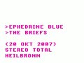The Briefs - Ephedrine Blue (Stereo Total, Heilbro