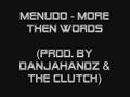 More then Words - Menudo (Prod. by Danjahandz & The Clutch)