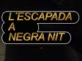 Escapada a Negra Nit - Les Santes 2007 (1)