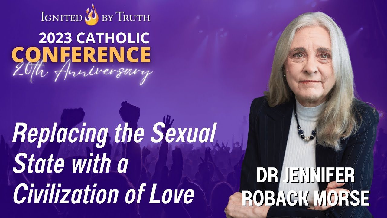 Dr. Jennifer Roback Morse: Replacing the Sexual State with a Civilization of Love