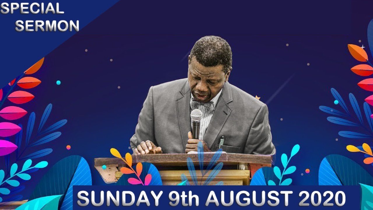 RCCG 68th Annual Convention 9th August 2020 by Pastor E. A. Adeboye RCCG 68th Annual Convention 9th August 2020