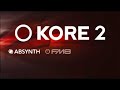 Kore 2 Overview Kore 2 Overview