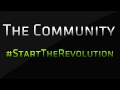 Click here to watch this video The Community (#StartTheRevolution)