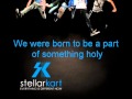 Stellar Kart Something Holy Official Music Video and Lyrics