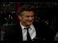 sean penn on the late show with david letterman - october 1, 2007 part 1