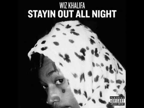 Wiz Khalifa - Staying Out All Night