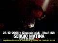 Sergio Matina from m2o/in da house live set @ Simposio club - Menfi (AG) 26-12-08
