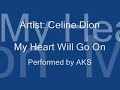 my heart will go on   celine dion