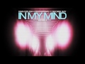 Ivan Gough & Feenixpawl feat. Georgi Kay - In My Mind (Axwell Mix) Trailer