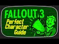 FallOut 3 - Perfect Character Guide
