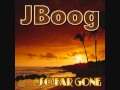J Boog So Far Gone Official Music Video and Lyrics