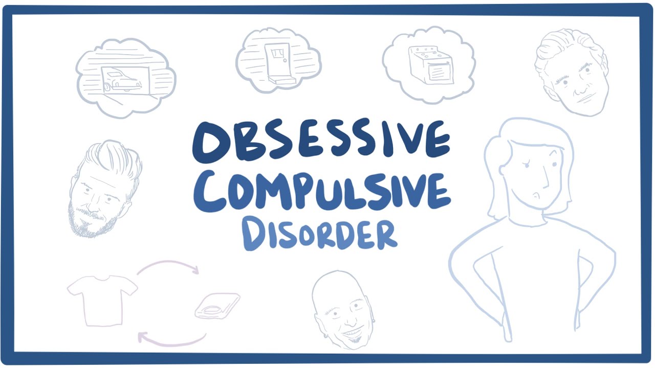Obsessive compulsive disorder (OCD) - causes, symptoms & pathology