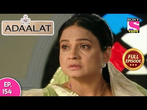 Adaalat - Full Episode 154 - 10th June, 2018