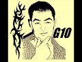 G10 - Now take a look at me now G10 - Now take a look at me now