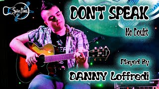 DANNY LOFFREDI - Don't Speak (No Doubt)